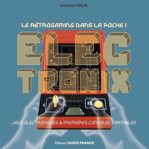 Electronix - Le Rétrogaming Dans La Poche !