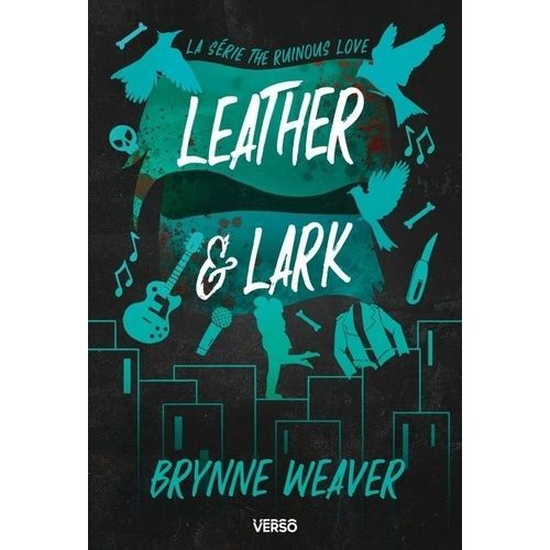 The Ruinous Love - Tome 2 - Leather & Lark