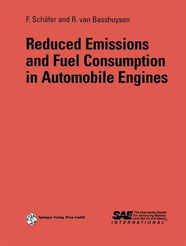 Reduced Emissions And Fuel Consumption In Automobile Engines