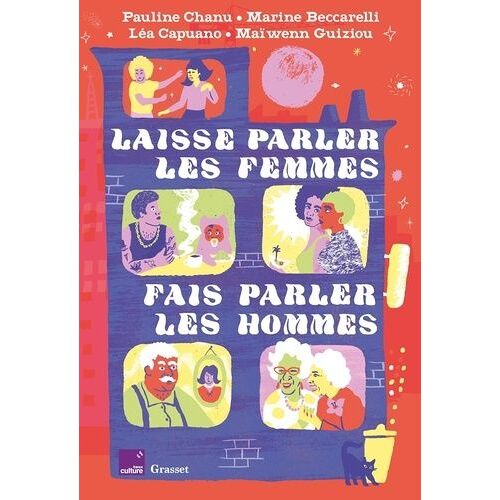 Laisse Parler Les Femmes, Fais Parler Les Hommes