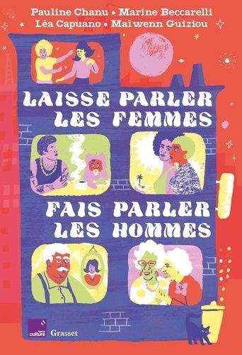 Laisse Parler Les Femmes, Fais Parler Les Hommes