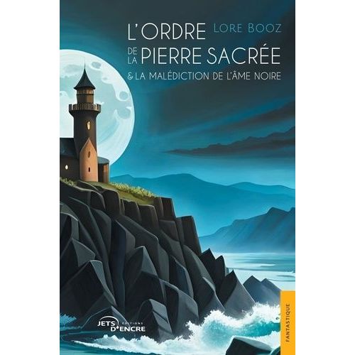 L'ordre De La Pierre Sacrée & La Malédiction De L'âme Noire