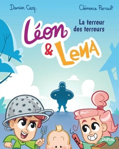 Léon & Lena - Tome 4 - La Terreur Des Terreurs