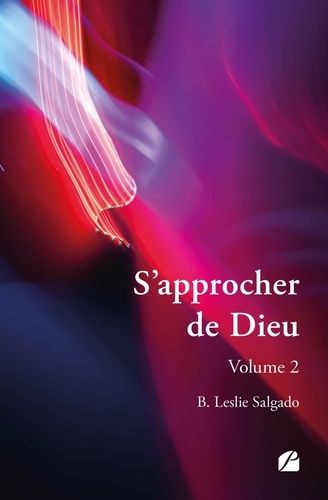S'approcher De Dieu - Volume 2