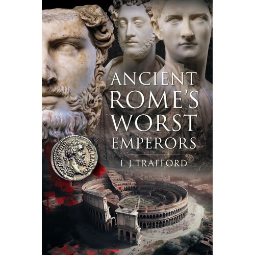 Ancient Rome's Worst Emperors