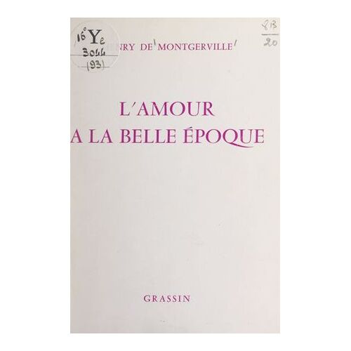 L'amour À La Belle Époque