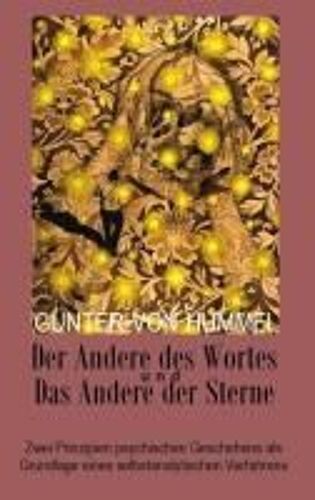 Der Andere Des Wortes Und Das Andere Der Sterne