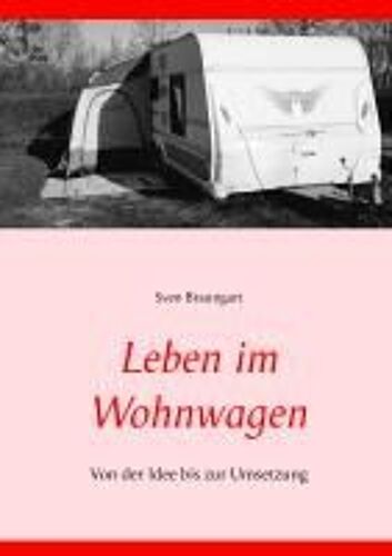 Leben Im Wohnwagen