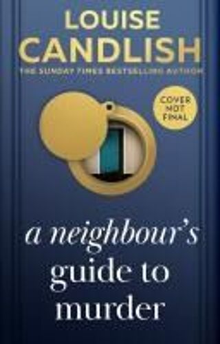 A Neighbour's Guide To Murder