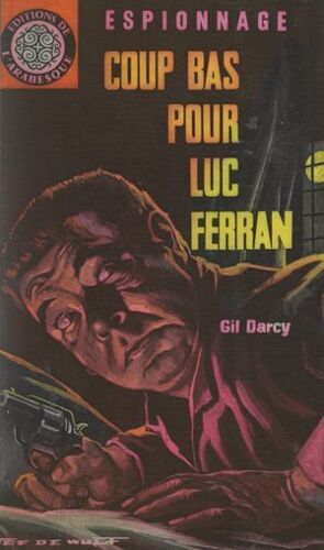 Coup Bas Pour Luc Ferran