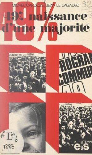 49 %, Naissance D'une Majorité