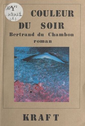 La Couleur Du Soir