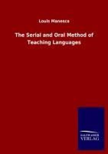The Serial And Oral Method Of Teaching Languages