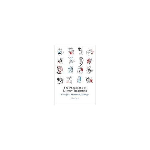 The Philosophy Of Literary Translation
