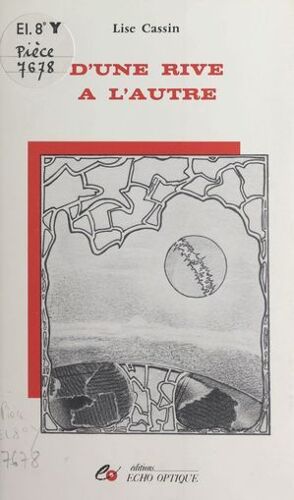 D'une Rive À L'autre