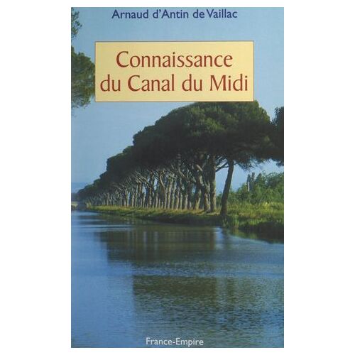 Connaissance Du Canal Du Midi