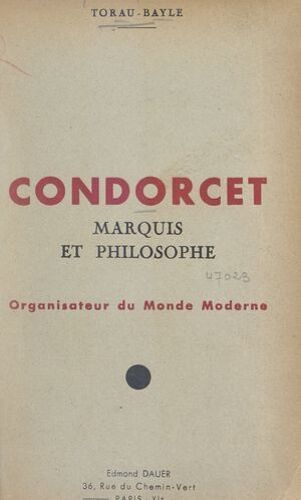 Condorcet, Marquis Et Philosophe