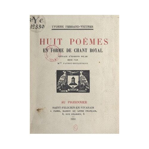 Huit Poèmes En Forme De Chant Royal