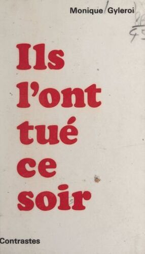 Ils L'ont Tué Ce Soir