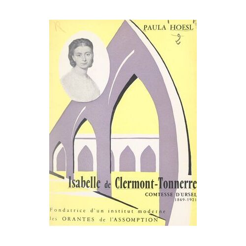 Isabelle De Clermont-Tonnerre, Comtesse D'ursel, 1849-1921
