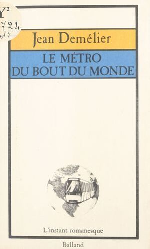 Le Métro Du Bout Du Monde