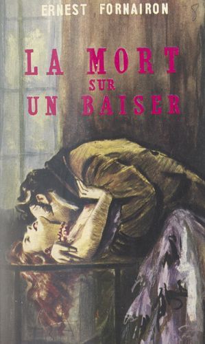 La Mort Sur Un Baiser