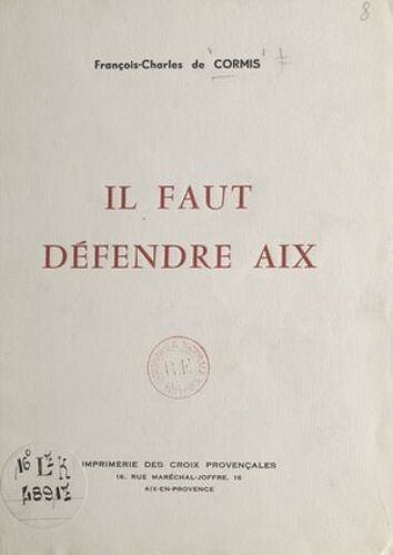 Il Faut Défendre Aix