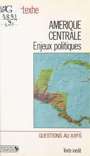Amérique Centrale : Enjeux Politiques