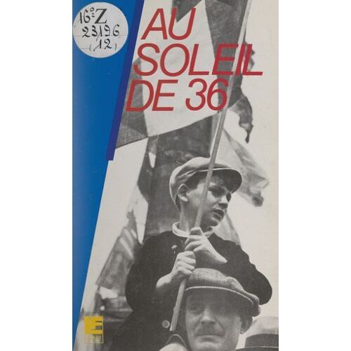 Au Soleil De 36