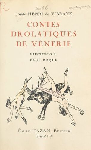Contes Drolatiques Et Singuliers De Vénerie