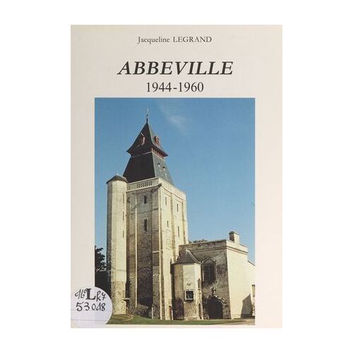 Abbeville, 1944-1960