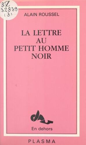 La Lettre Au Petit Homme Noir