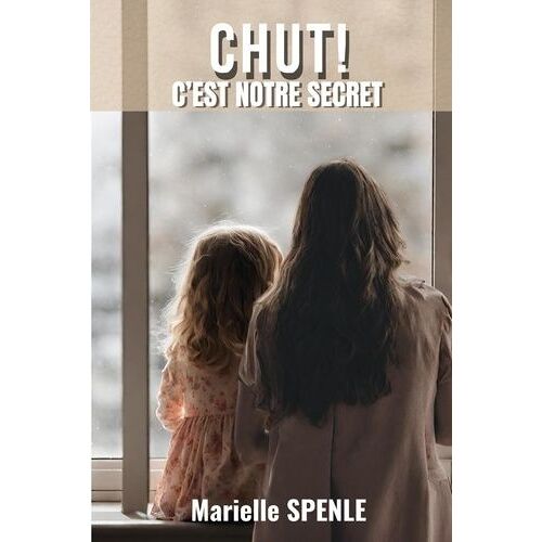 Chut ! C'est Notre Secret