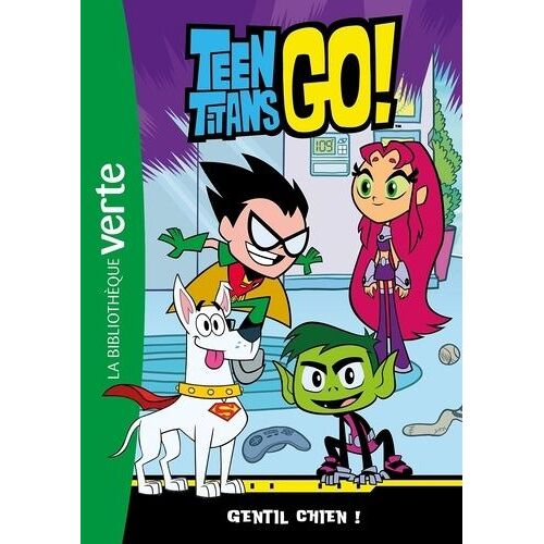 Teen Titans Go ! - Tome 2 - Gentil Chien !