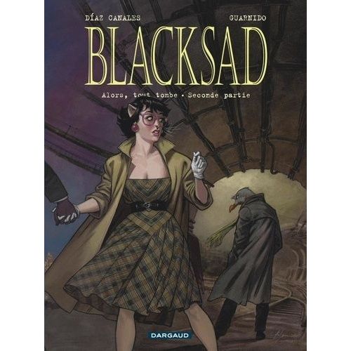 Blacksad - Tome 7 - Alors, Tout Tombe - Seconde Partie