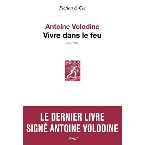 Vivre Dans Le Feu