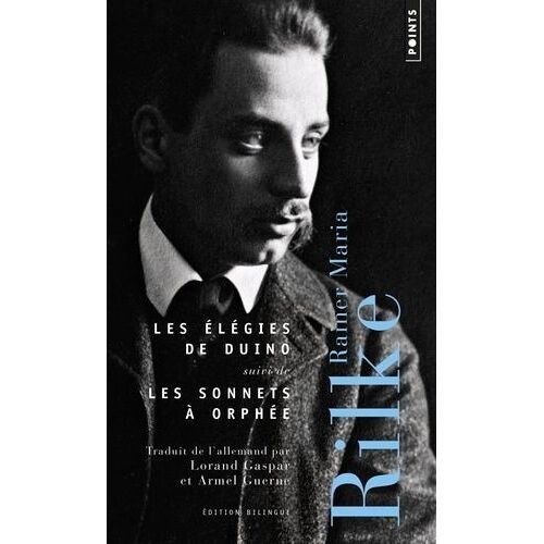 Les Élégies De Duino - Suivi De Les Sonnet À Orphée