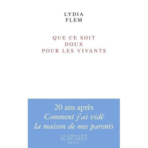 Que Ce Soit Doux Pour Les Vivants