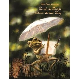 Carnet De Voyage Autour De Mon Étang