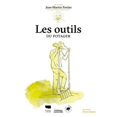 Les Outils Du Potager