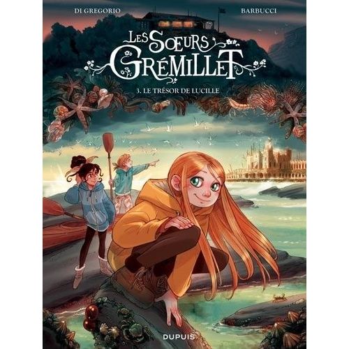 Les Soeurs Grémillet - Tome 3 - Le Trésor De Lucille