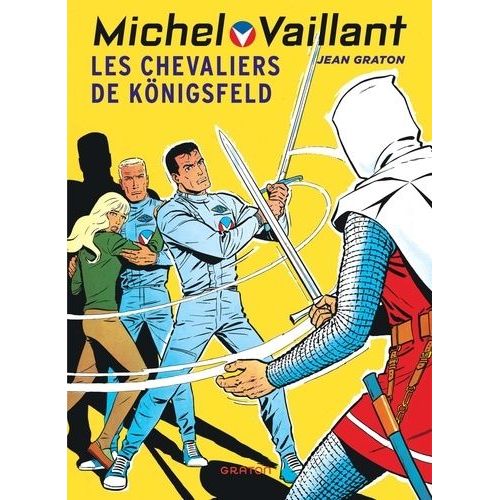 Michel Vaillant - Tome 12 - Les Chevaliers De Konigsfeld