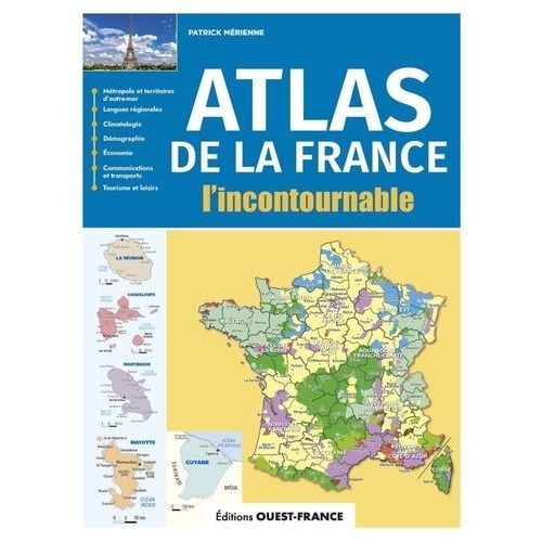 Atlas De La France, L'incontournable