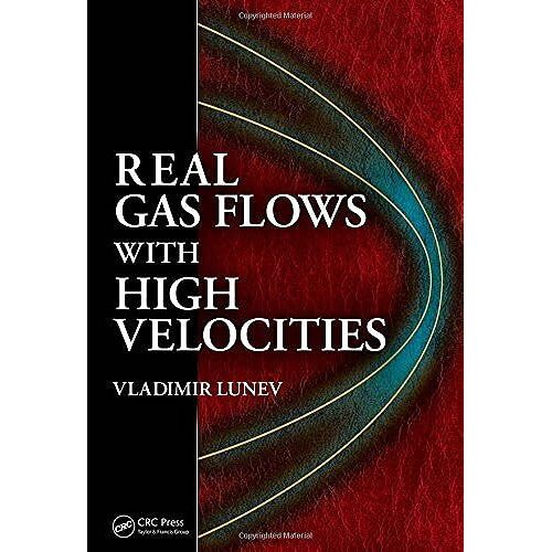 Real Gas Flows With High Velocities