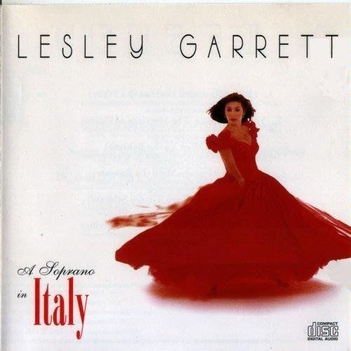 Lesley Garrett ‎– A Soprano In Italy