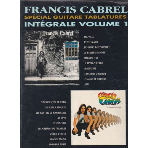 Francis Cabrel Songbook 19 Titres Spécial Guitare Tablatures