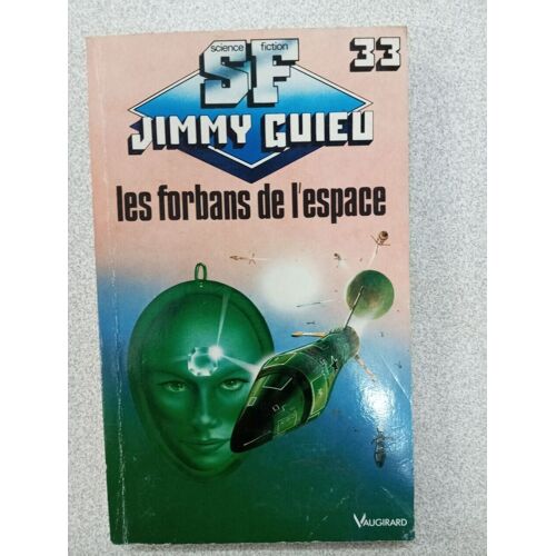 Les Forbans De L'espace