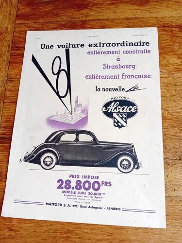 Publicité De Presse Authentique Années 30 Automobile Matford Alsace Entièrement Fabriquée À Strasbourg Entièrement Française