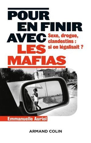 Pour En Finir Avec Les Mafias