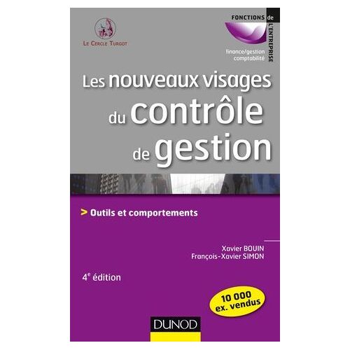 Les Nouveaux Visages Du Contrôle De Gestion - 4e Éd.